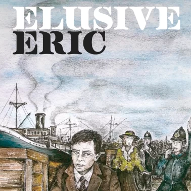 Elusive Eric